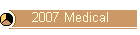 2007 Medical