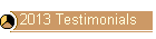 2013 Testimonials