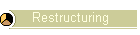 Restructuring