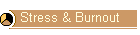 Stress & Burnout