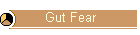 Gut Fear