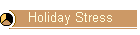 Holiday Stress