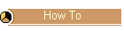 How To
