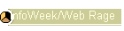 InfoWeek/Web Rage