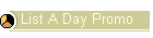 List A Day Promo