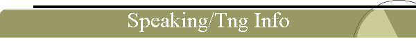 Speaking/Tng Info