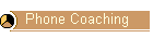 Phone Coaching