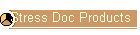 Stress Doc Products