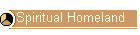 Spiritual Homeland